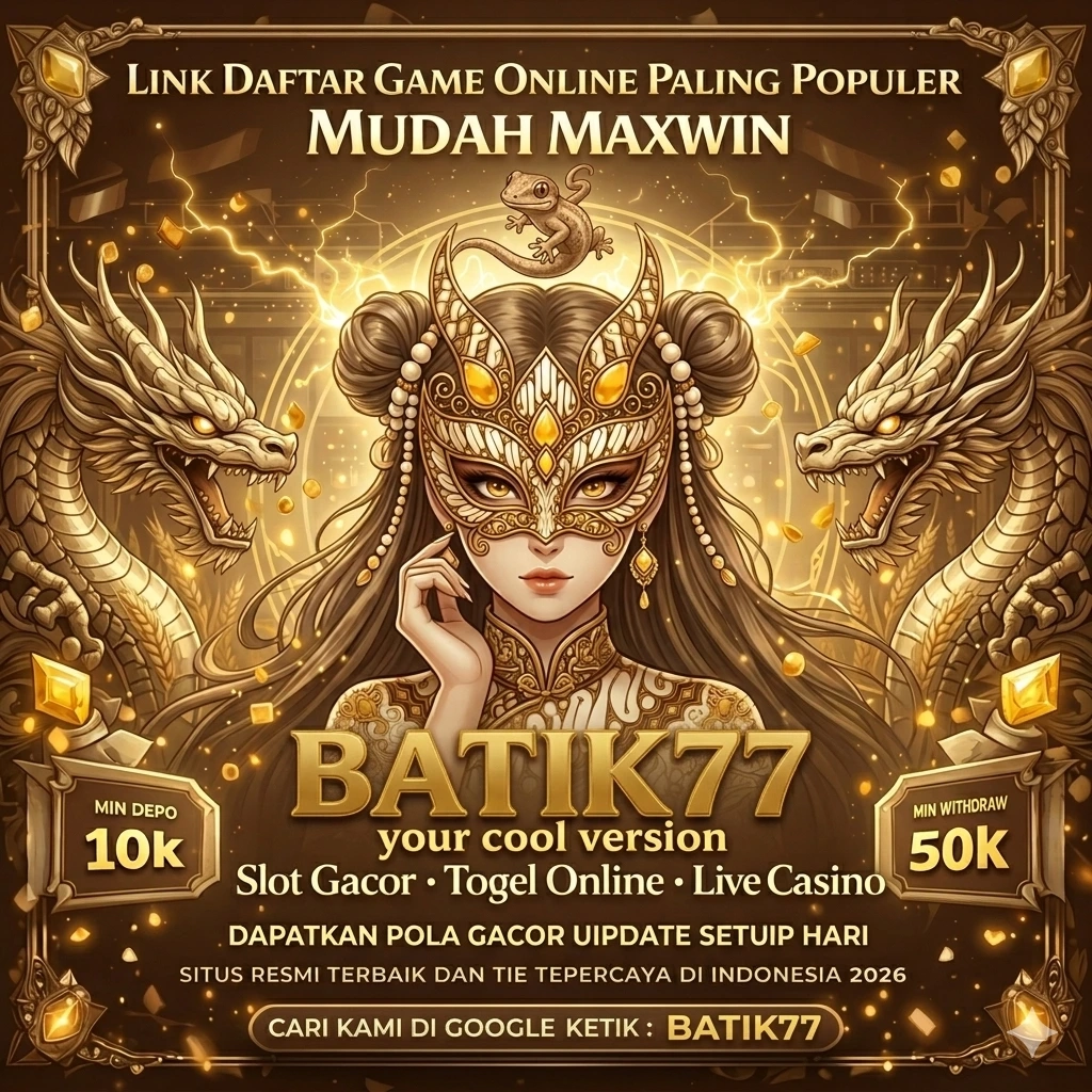 Aplikasi batik77 Terbaru dan Terlengkap dan lajubet: Rangkuman Brand yang Banyak Dicari